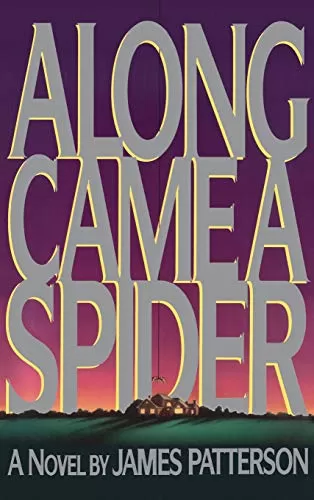 Along Came a Spider (Alex Cross #1) by James Patterson