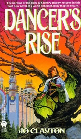 Dancer's Rise (The Dancer Trilogy #1) by Jo Clayton
