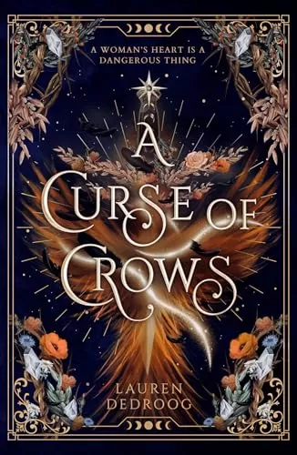 A Curse of Crows by Lauren Dedroog