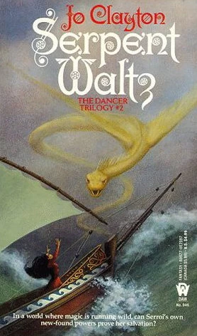 Serpent Waltz (The Dancer Trilogy #2) by Jo Clayton