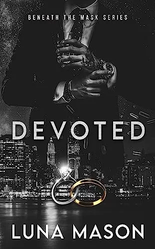 Devoted (Beneath The Mask #3) by Luna Mason