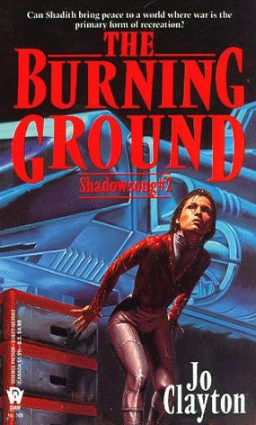 The Burning Ground (Shadowsong #2) by Jo Clayton