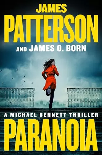 Paranoia (Michael Bennett #17) by James Patterson, James O. Born