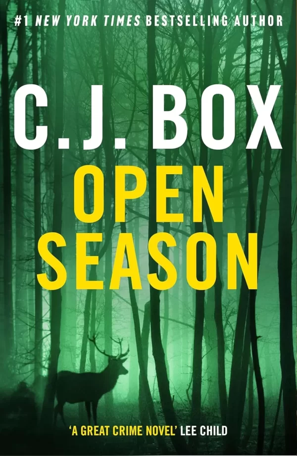 Open Season (Joe Pickett #1) by C. J. Box