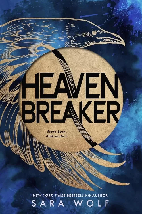 Heavenbreaker (Heavenbreaker #1) by Sara Wolf