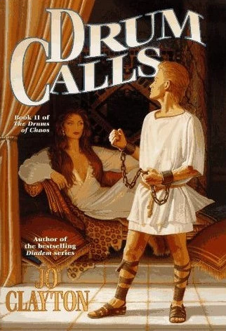 Drum Calls (The Drums of Chaos #2) by Jo Clayton