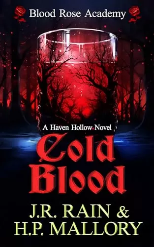 Cold Blood (Haven Hollow #29) by J.R. Rain, H.P. Mallory