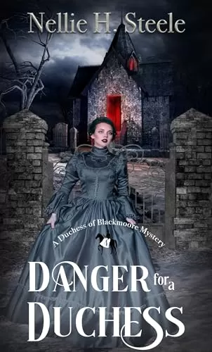 Danger for a Duchess