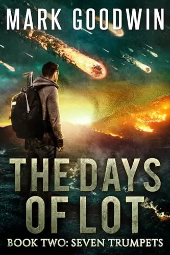 Seven Trumpets (The Days of Lot #2) by Mark Goodwin