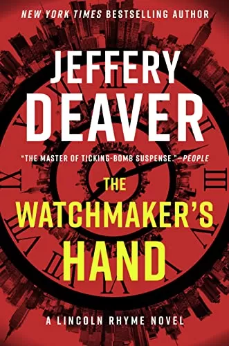 The Watchmaker's Hand (Lincoln Rhyme #16) by Jeffery Deaver