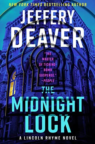 The Midnight Lock (Lincoln Rhyme #15) by Jeffery Deaver