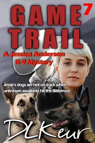 Game Trail (Jessica Anderson #7) by D. L. Keur