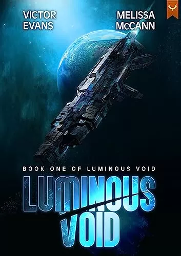 Luminous Void (Luminous Void #1) by Victor Evans