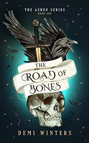 The Road of Bones (The Ashen #1) by Demi Winters