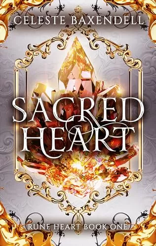 Sacred Heart (Rune Heart #1) by Celeste Baxendell