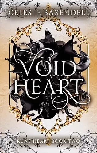 Void Heart (Rune Heart #2) by Celeste Baxendell
