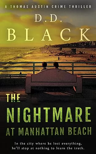 The Nightmare at Manhattan Beach (A Thomas Austin Crime Thriller #7) by D.D. Black