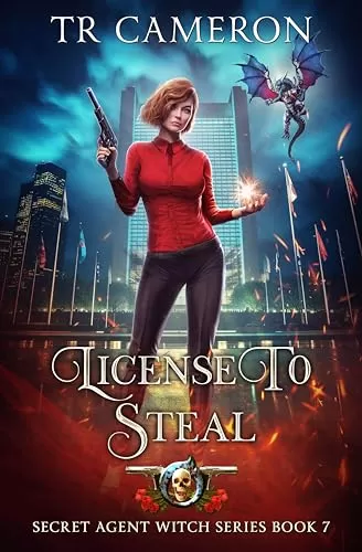 License to Steal (Secret Agent Witch #7) by T. R. Cameron