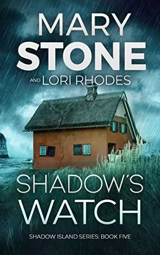 Shadow's Watch (Shadow Island FBI Mystery Series #5) by Mary Stone