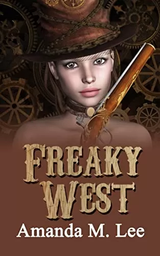 Freaky West (A Mystic Caravan Mystery #16) by Amanda M. Lee
