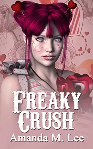 Freaky Crush (A Mystic Caravan Mystery #15) by Amanda M. Lee