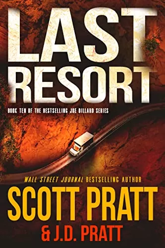 Last Resort (Joe Dillard #10) by Scott Pratt, J.D. Pratt
