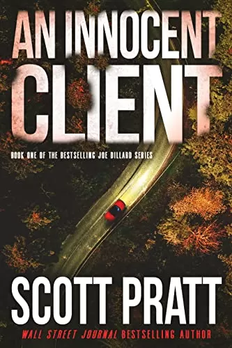 An Innocent Client (Joe Dillard #1) by Scott Pratt