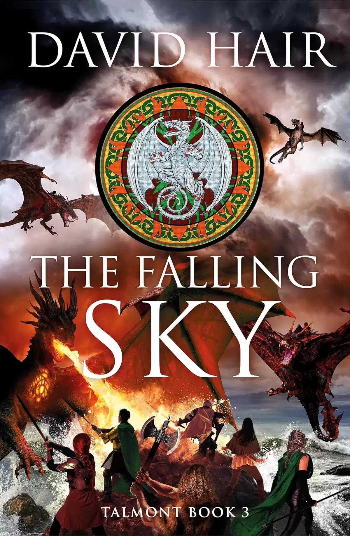 The Falling Sky: The Talmont Trilogy Book 3 (Talmont Trilogy #3) by David Hair