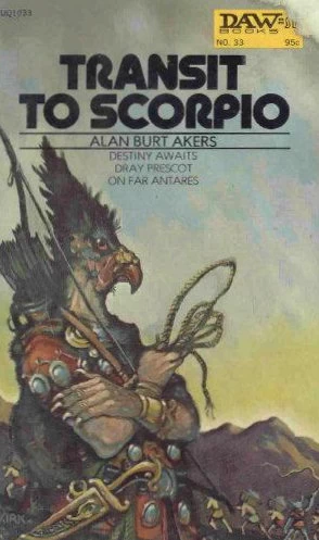Transit to Scorpio (Dray Prescot #1) by Alan Burt Akers