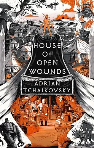 House of Open Wounds (The Tyrant Philosophers #2) by Adrian Tchaikovsky