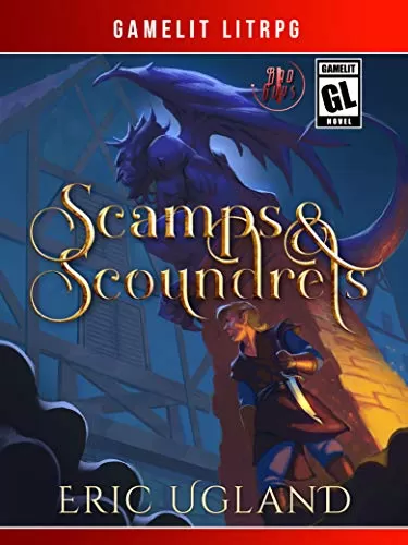 Scamps & Scoundrels (The Bad Guys #1) by Eric Ugland