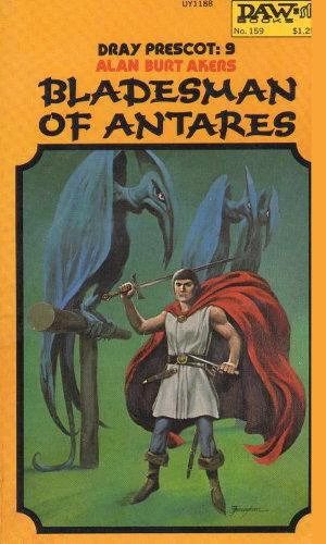 Bladesman of Antares (Dray Prescot #9) by Alan Burt Akers