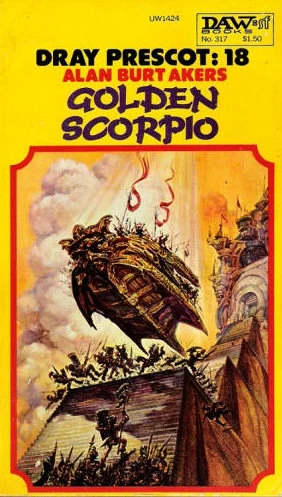 Golden Scorpio (Dray Prescot #18) by Alan Burt Akers