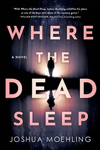 Where the Dead Sleep (Ben Packard #2) by Joshua Moehling