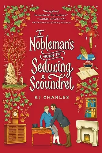 A Nobleman's Guide to Seducing a Scoundrel (The Doomsday Books #2) by KJ Charles