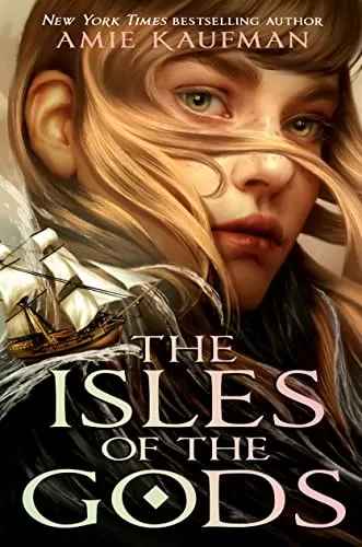 The Isles of the Gods (The Isles of the Gods #1) by Amie Kaufman