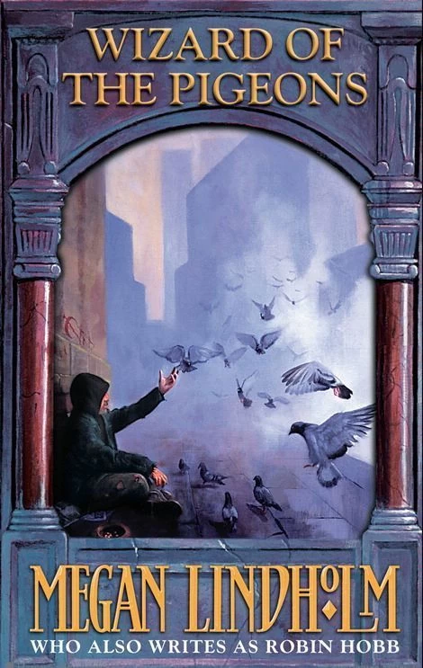 Wizard of the Pigeons by Megan Lindholm