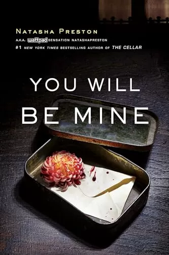 You Will Be Mine (Cellar #2) by Natasha Preston
