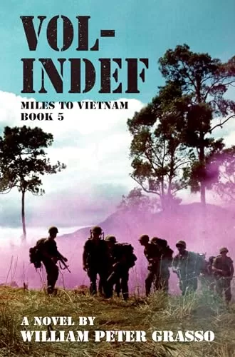 VOL-INDEF (Miles To Vietnam #5) by William Peter Grasso