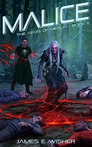 Malice (Aegis of Merlin #11) by James E. Wisher