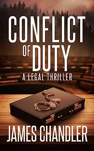 Conflict of Duty (Sam Johnstone #6) by James Chandler