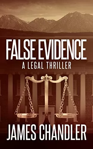 False Evidence (Sam Johnstone #3) by James Chandler