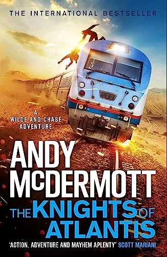 The Knights of Atlantis (Nina Wilde & Eddie Chase #17) by Andy McDermott