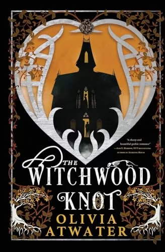The Witchwood Knot (Victorian Faerie Tales #1) by Olivia Atwater