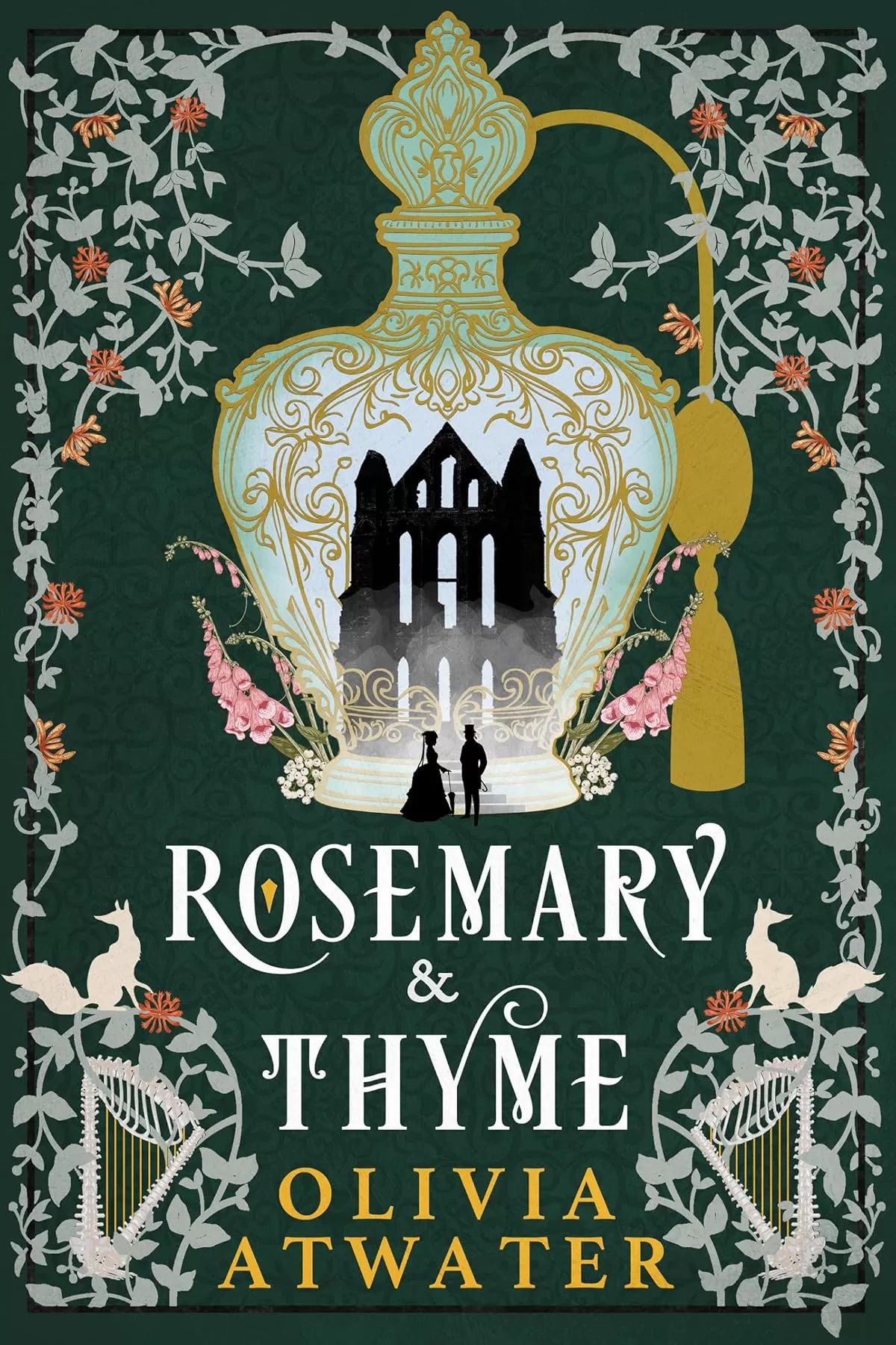 Rosemary & Thyme (Victorian Faerie Tales #2) by Olivia Atwater