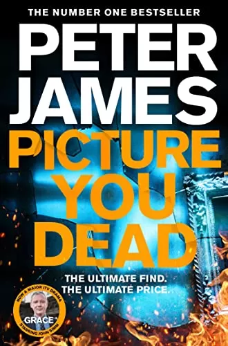 Picture You Dead (Roy Grace #18) by Peter James