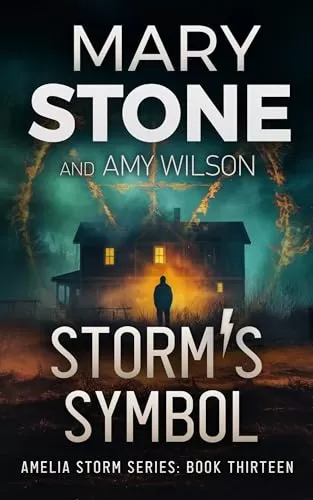 Storm's Symbol (Amelia Storm FBI Mystery Series #13) by Mary Stone, Amy Wilson