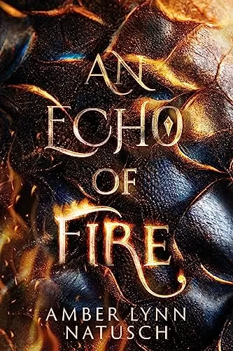 An Echo of Fire