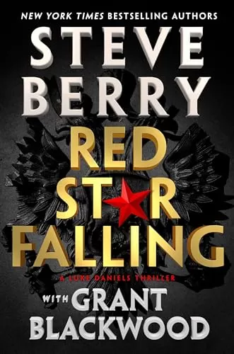 Red Star Falling (Luke Daniels #2) by Steve Berry, Grant Blackwood