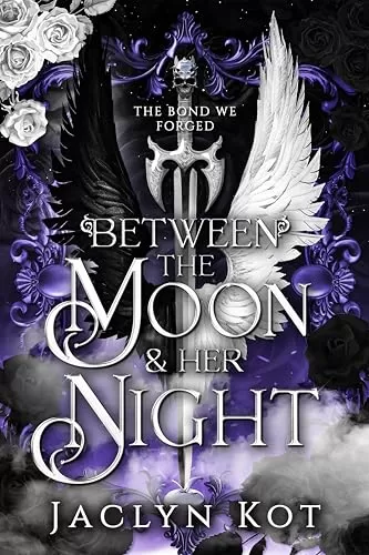 Between the Moon and Her Night (Between Life and Death Series #3) by Jaclyn Kot